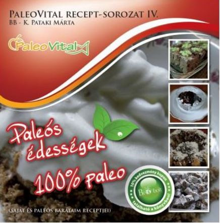 Paleovital recept-sorozat iv.: paleós édességek